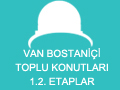 Van Bostaniçi Toplu Konutları 1.2. Etaplar